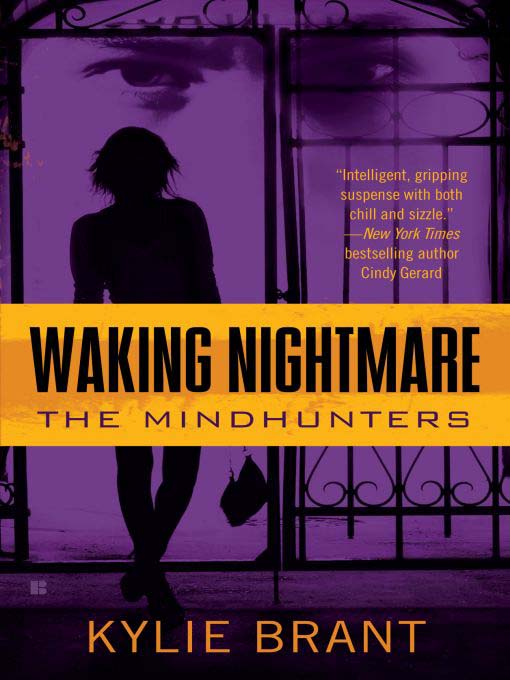 Title details for Waking Nightmare by Kylie Brant - Available